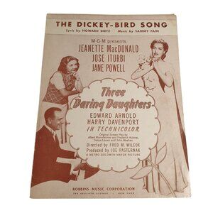 Vintage 1947 Sheet Music The Dickey Bird Song MGM Musical Three Daring Daughters